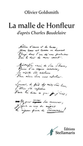 LA MALLE DE HONFLEUR, D'APRES CHARLES BAUDELAIRE