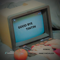 GOOD BYE TINTIN