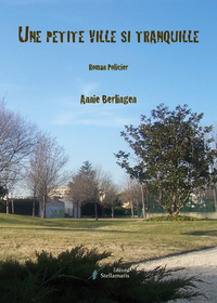 UNE PETITE VILLE SI TRANQUILLE
