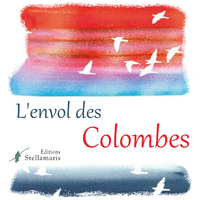 L'ENVOL DES COLOMBES