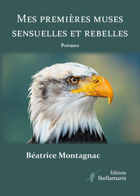 MES PREMIERES MUSES SENSUELLES ET REBELLES