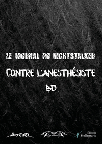 LE JOURNAL DU NIGHTSTALKER CONTRE L'ANESTHESISTE - BD