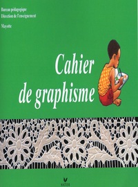 CAHIER DE GRAPHISME, MAYOTTE