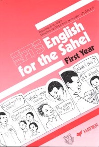 ENGLISH FOR THE SAHEL  FIRST YEAR