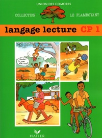 LE FLAMBOYANT, LIVRE DE L'ELEVE, LANGAGE LECTURE, CP1, COMORES