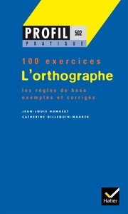 Profil Pratique - L'orthographe