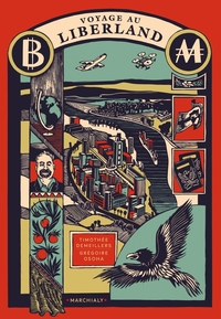 VOYAGE AU LIBERLAND