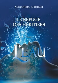 Le refuge des Héritiers