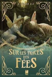 Sur les traces des... Fées