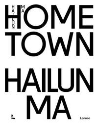 Hailun Ma Hometown /anglais