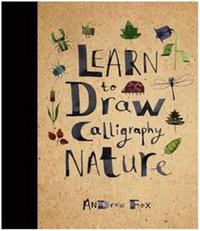 Learn to Draw Calligraphy Nature /anglais