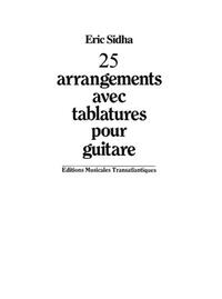 ERIC SIDA-SCHETTI: 25 ARRANGEMENTS POUR GUITARE
