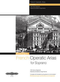 FRENCH OPERATIC ARIAS FOR SOPRANO CHANT