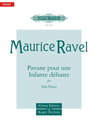 MAURICE RAVEL : PAVANE POUR UNE INFANTE DEFUNTE (PIANO) -