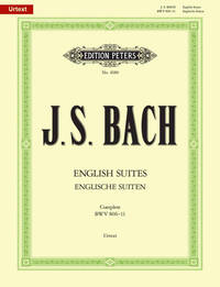 ENGLISH SUITES BWV 806-811, COMPLETE IN ONE VOLUME PIANO