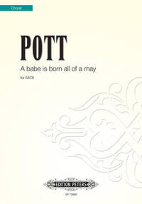 A BABE IS BORN ALL OF A MAY (SATB) CHANT