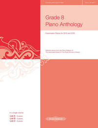 GRADE 8 PIANO ANTHOLOGY 2015/2016 PIANO
