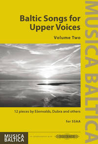 BALTIC SONGS FOR UPPER VOICES, VOLUME 2