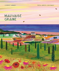 MAUVAISE GRAINE