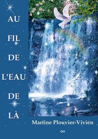 AU FIL DE L'EAU DE LÀ