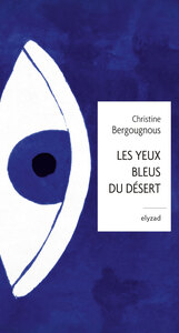 LES YEUX BLEUS DU DESERT