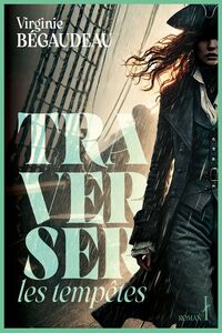 TRAVERSER LES TEMPETES