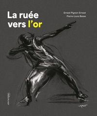 LA RUEE VERS L OR