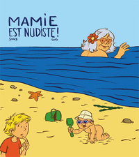 Mamie est nudisteÂ !