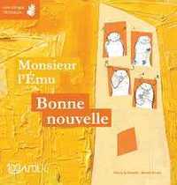 Monsieur L'ému : Bonne nouvelle