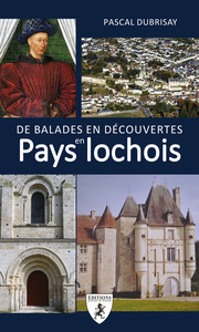 De balades en découvertes en pays lochois