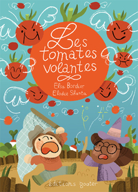 Les tomates volantes