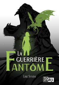 LA GUERRIERE FANTOME