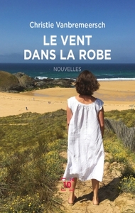 LE VENT DANS LA ROBE