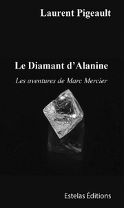 LE DIAMANT D ALANINE - LES AVENTURES DE MARC MERCIER