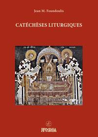 Catéchèses liturgiques