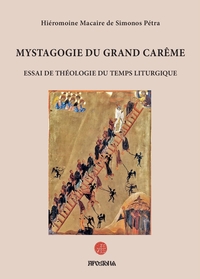 Mystagogie du Grand Carême
