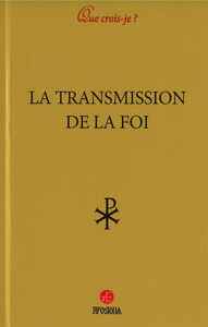 La transmission de la foi