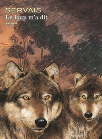 COFFRET LE LOUP M'A DIT T1 + T2 AVEC EX-LIBRIS NUMEROTE ET SIGNE