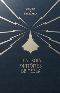 Coffret Les Trois fantômes de Tesla Tome 1 - 2 - 3