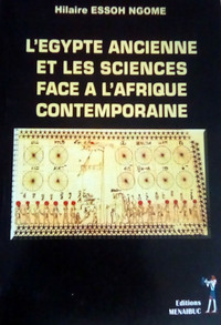 L'Egypte ancienne et les sciences face à l'Afrique contemporaine