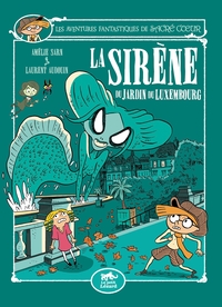 LES AVENTURES FANTASTIQUES DE SACRÉ-COEUR (VOL.14) : LA SIRÈNE DU JARDIN DU LUXEMBOURG