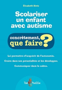 SCOLARISER UN ENFANT AVEC AUTISME