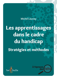 Les apprentissages dans le cadre du handicap
