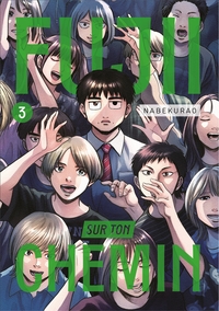 FUJII SUR TON CHEMIN VOL.3