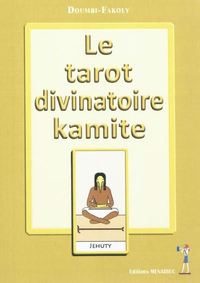 Le tarot divinatoire kamite