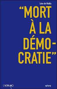 MORT A LA DEMOCRATIE