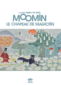 LES AVENTURES DE MOOMIN (VOL.3) : LE CHAPEAU DE MAGICIEN