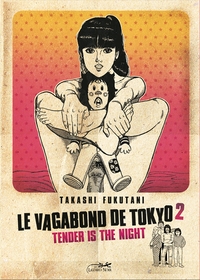 LE VAGABOND DE TOKYO VOL.2