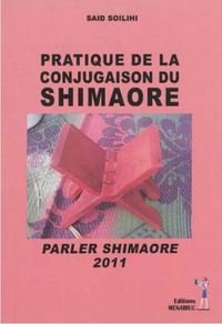 Pratique de la conjugaison SHIMAORE