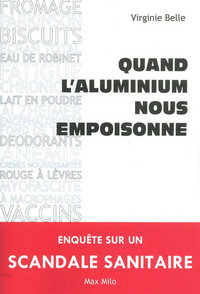 Quand l'aluminium nous empoisonne